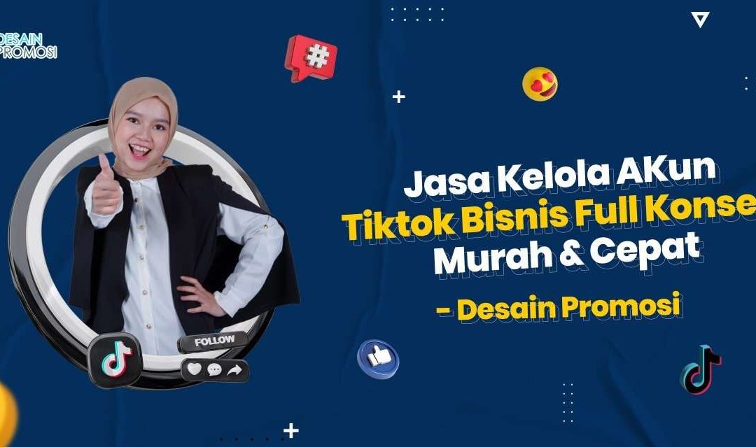 Jasa Tiktok Full Konsep murah & Cepat – DP