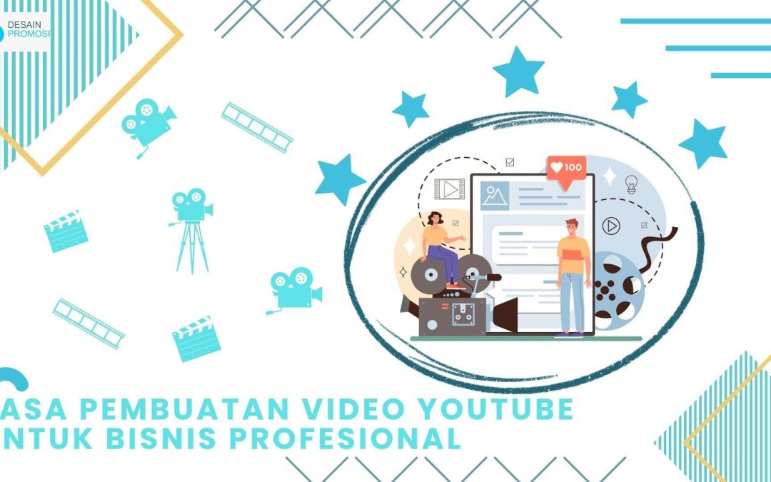 Jasa Pembuatan Video Konten di Youtube untuk Bisnis Profesional
