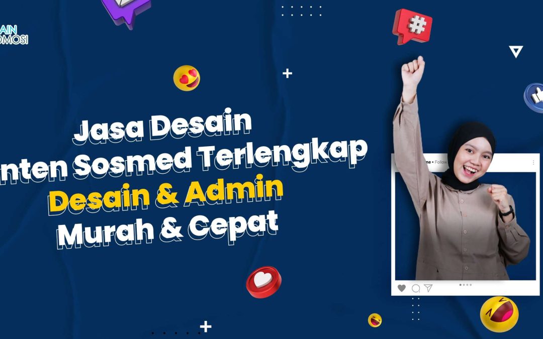 Jasa Desain Konten Sosmed Terlengkap Admin Murah & Cepat