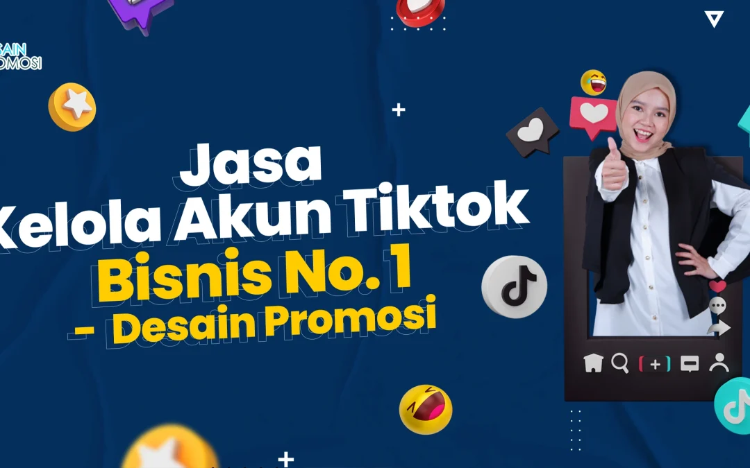 Jasa Kelola Akun Tiktok Bisnis No. 1 – DP