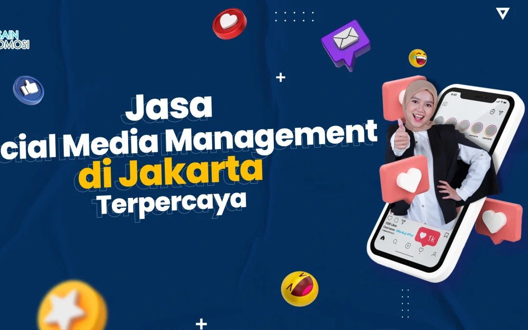 Jasa Social Media Management di Jakarta Terpercaya