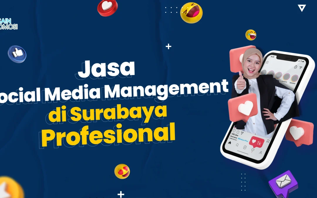 Jasa Social Media Management di Surabaya Profesional
