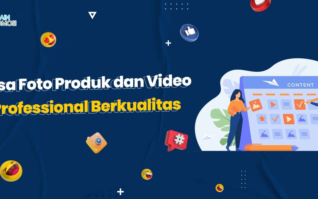 Jasa foto produk dan video professional Berkualitas