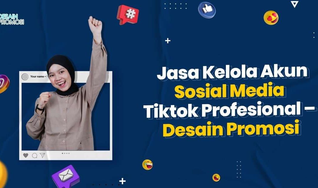 Jasa Konten Sosial Media Profesional Untuk Bisnis Berkualitas
