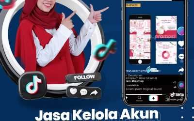 Jasa Kelola Sosmed Tiktok beserta Pembuatan Konten Viral