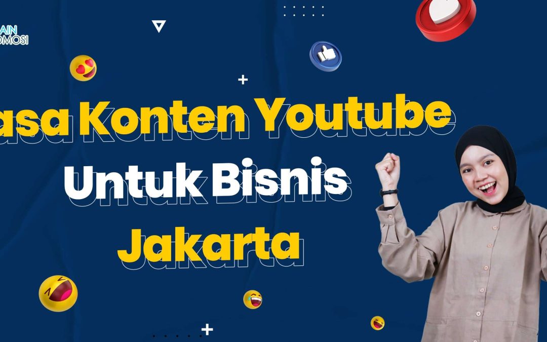 Jasa Konten Youtube Untuk Bisnis Jakarta