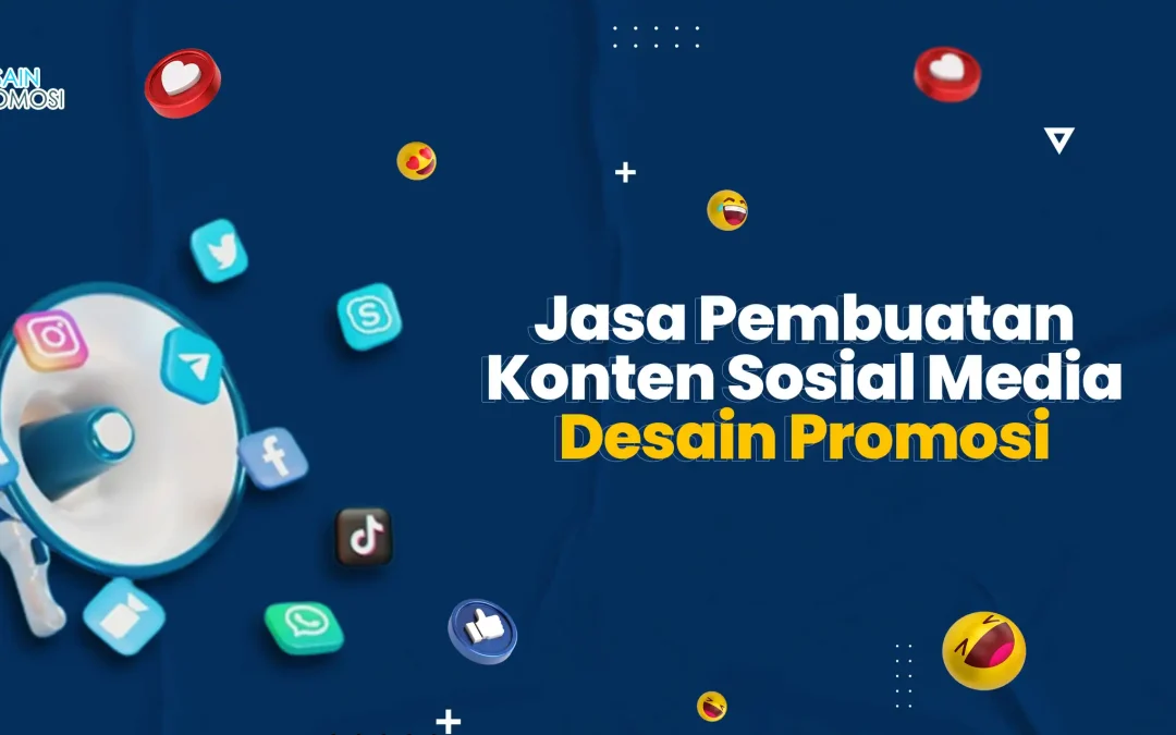 Jasa Pembuatan Konten Sosial Media Desain Promosi