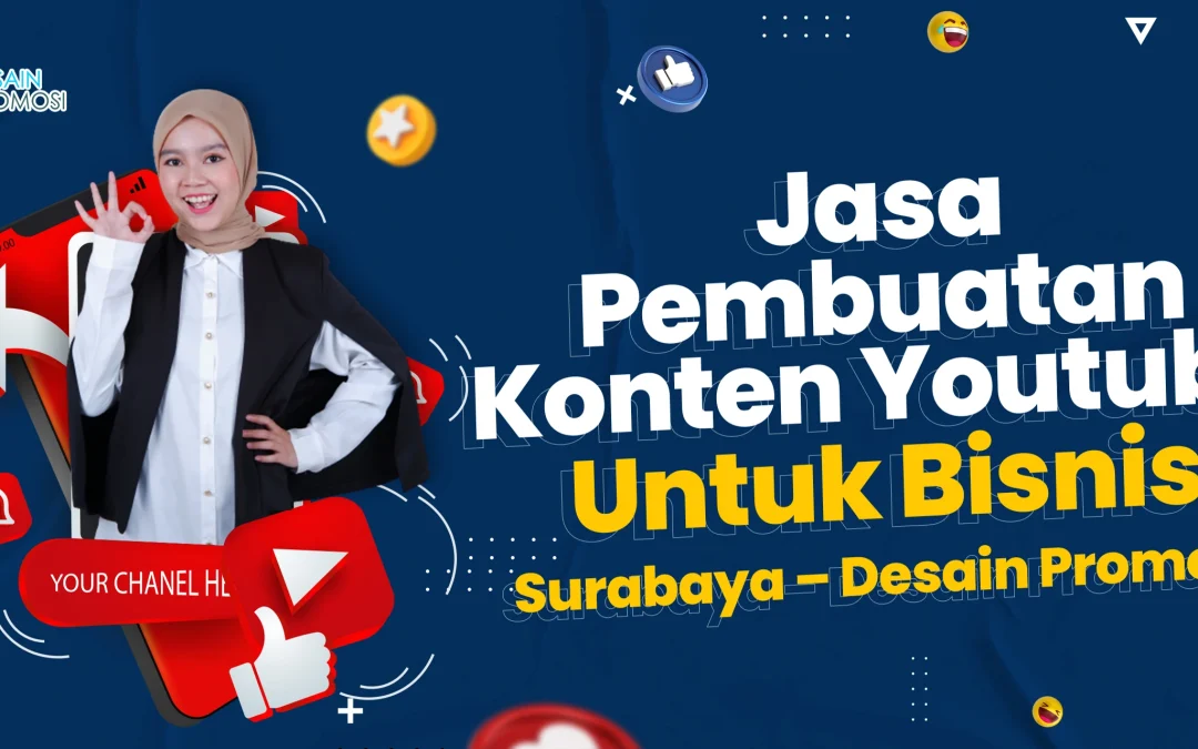 Jasa Pembuatan Konten Youtube Untuk Bisnis Surabaya – DP