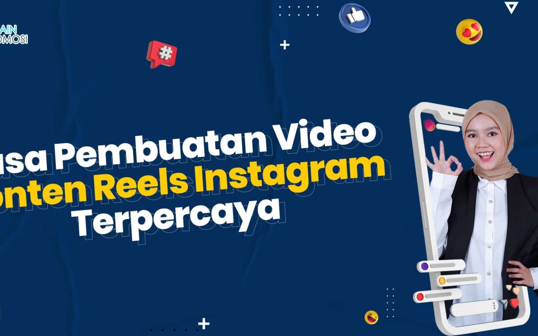 Jasa Pembuatan Video Konten Reels Instagram Terpercaya
