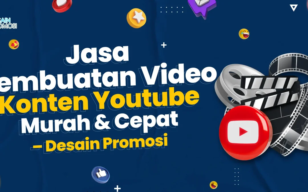 Jasa Pembuatan Video Konten Youtube Murah & Cepat