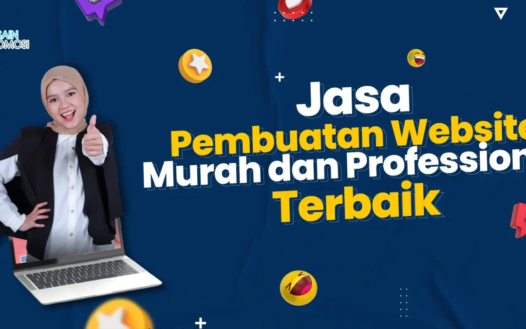 Jasa Pembuatan Website Murah dan Professional Terbaik