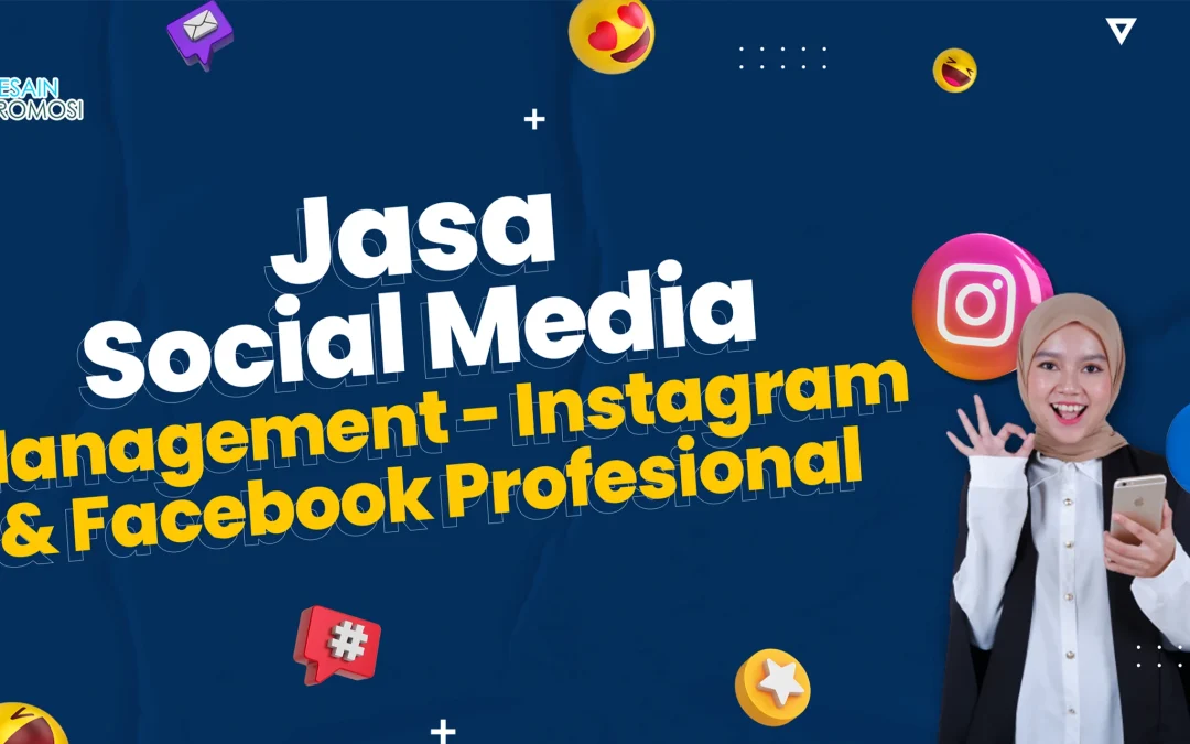 Jasa Social Media Management – Instagram & Facebook