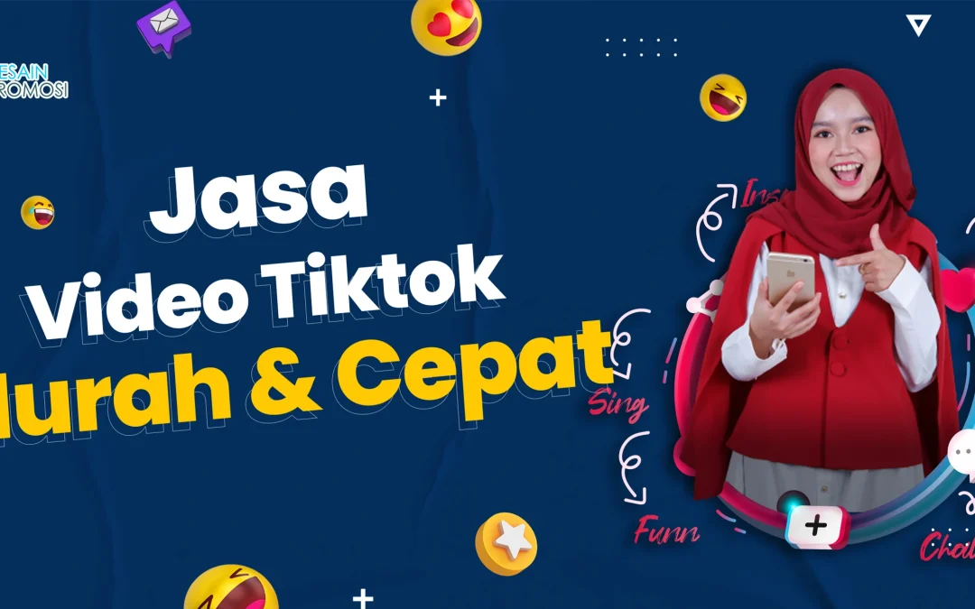 Jasa Video Tiktok Murah & Cepat
