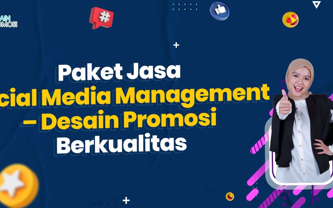 Paket Jasa Social Media Management – DP Berkualitas