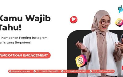 Komponen Penting Instagram Bisnis yang Berpotensi Tingkatkan Engagement