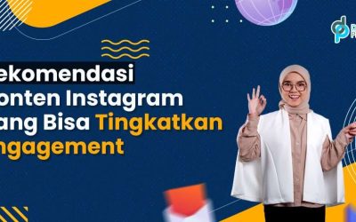 Rekomendasi Konten Instagram yang Bisa Tingkatkan Engagement