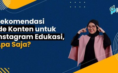 Rekomendasi Ide Konten untuk Instagram Edukasi, Apa Saja?