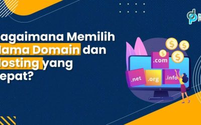 Bagaimana Memilih Nama Domain dan Hosting yang Tepat?