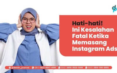 Hati-hati! Ini Kesalahan Fatal Ketika Memasang Instagram Ads