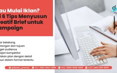 Mau Mulai Iklan? Ini 6 Tips Menyusun Kreatif Brief untuk Campaign