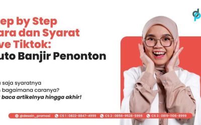 Step by Step Cara dan Syarat Live Tiktok: Auto Banjir Penonton