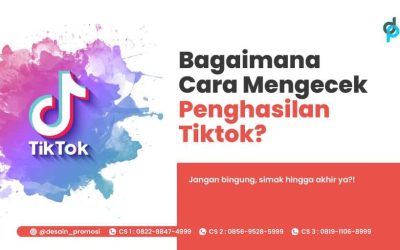 Bagaimana Cara Mengecek Penghasilan Tiktok?