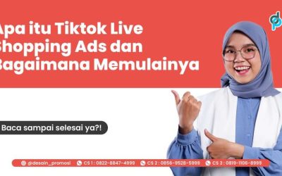 Apa itu Tiktok Live Shopping Ads dan Bagaimana Memulainya?