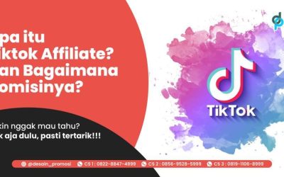 Apa itu Tiktok Affiliate? Dan Bagaimana Komisinya?