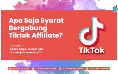 Apa Saja Syarat Bergabung Tiktok Affiliate?