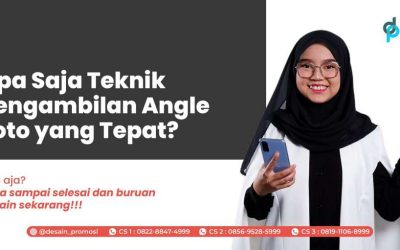 Apa Saja Teknik Pengambilan Angle Foto yang Tepat?