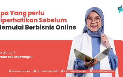 Apa Yang perlu Diperhatikan Sebelum Mulai Berbisnis Online