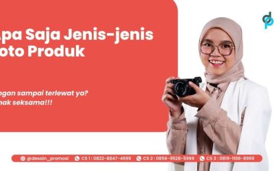 Apa Saja Jenis-jenis Foto Produk?