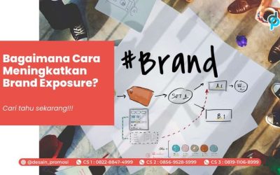 Bagaimana Cara Meningkatkan Brand Exposure