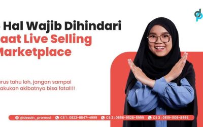5 Hal Wajib Dihindari Saat Live Selling Marketplace
