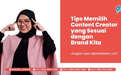 Tips Memilih Content Creator yang Sesuai dengan Brand Kita