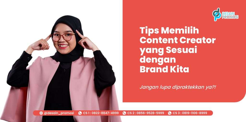 Tips Memilih Content Creator yang Sesuai dengan Brand Kita