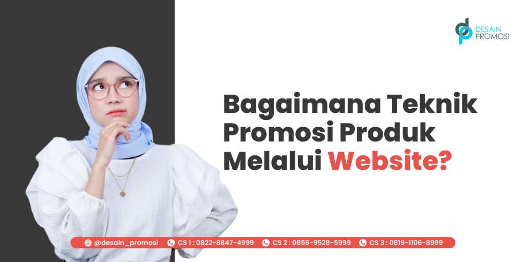 Bagaimana Teknik Promosi Produk Melalui Website?