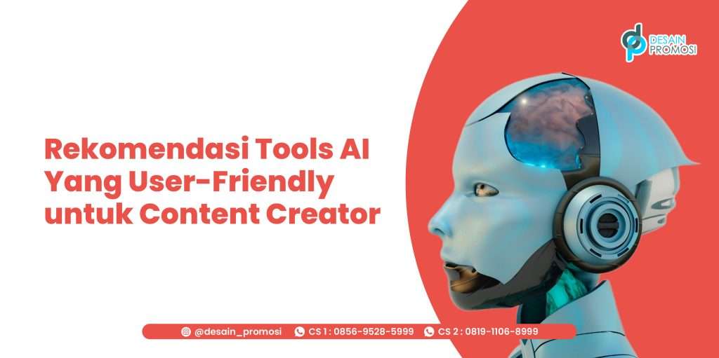 Rekomendasi Tools AI Yang User-Friendly untuk Content Creator