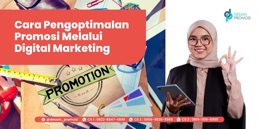 Cara Pengoptimalan Promosi Melalui Digital Marketing