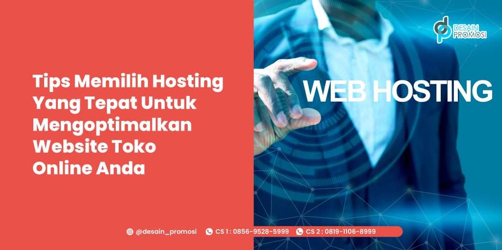 Tips Memilih Hosting Yang Tepat Untuk Mengoptimalkan Website